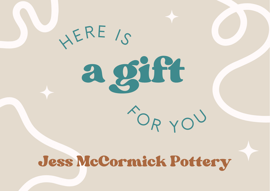 Jess McCormick Pottery Gift Card